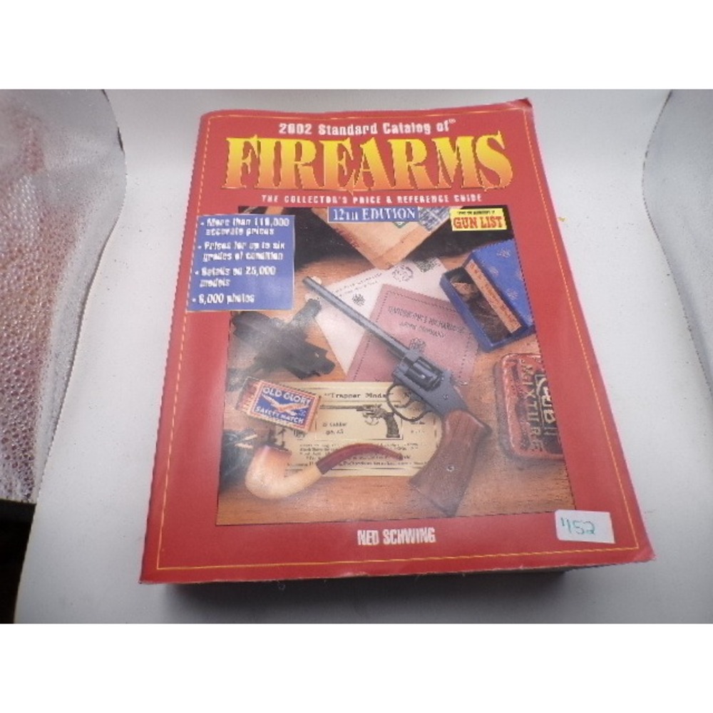 2002 Standard Catalog of Firearms 12th Edition Ned Schwing Price Reference Guide